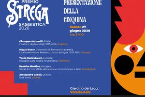 Il Premio Strega per la prima volta a Villa Bertelli, sabato 27 giugno