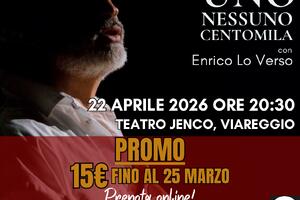 “Uno Nessuno Centomila”: Viareggio, Teatro Jenco 22 aprile, promo biglietti fino al 25 Marzo