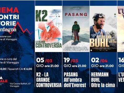 Cinema Centrale: rassegna "Cinema Incontri e Storie di Montagna" in collaborazione con il Cai Viareggio