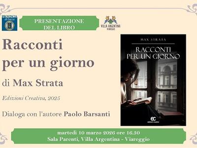 Max Strata presenta il suo libro "Racconti per un giorno" a Villa Argentina, martedì 10 marzo
