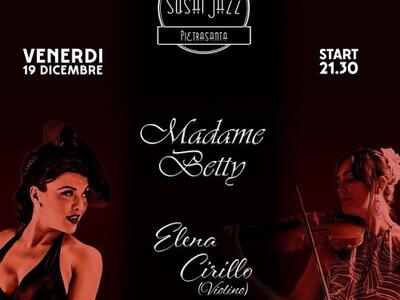 Venerdì 19 dicembre al Sushi Jazz: con Madame Betty la violinista delle star