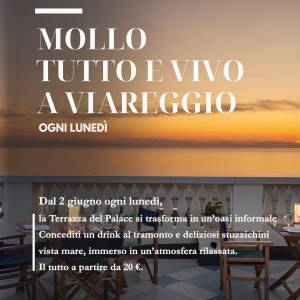 Mollo tutto - Palace Viareggio